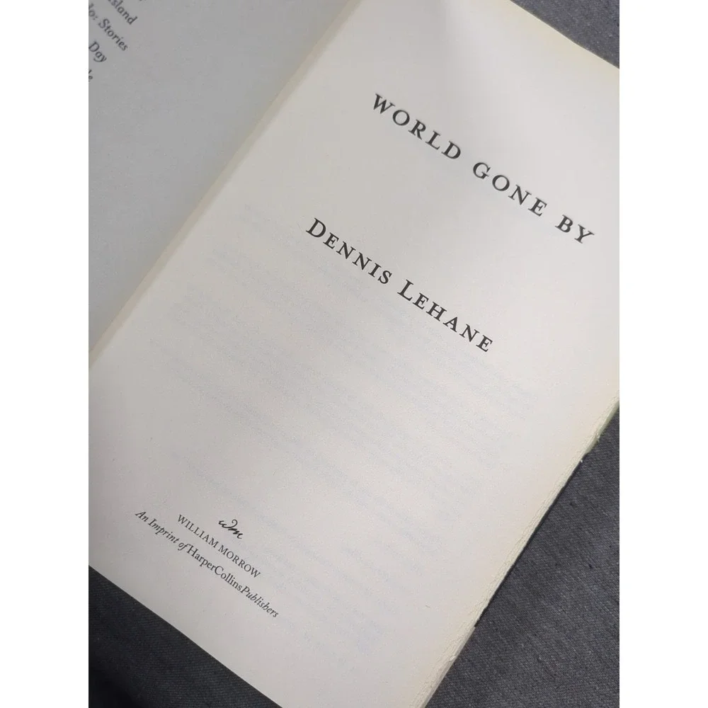 World Gone‎ By Dennis Lehane True First Edition 1st Print HC Coughlin Book Three